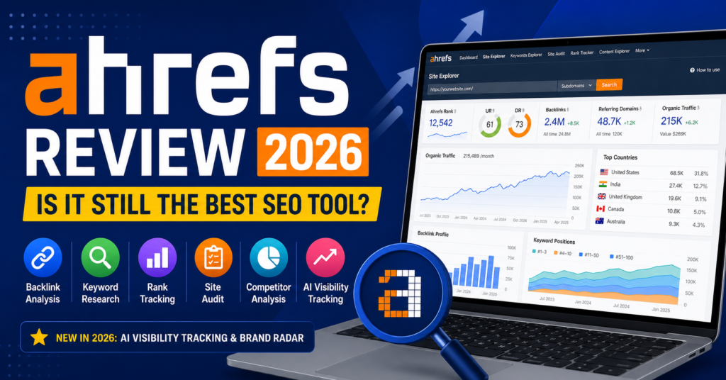Ahrefs Review 2026: Is It Still the Best SEO Tool?