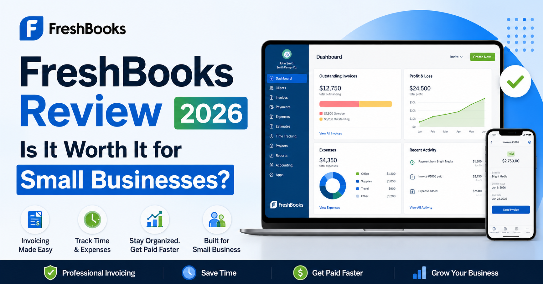 FreshBooks Review 2026: Is It Worth It for Small Businesses?